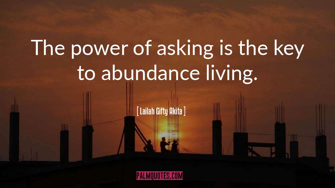 Abundance Creation quotes by Lailah Gifty Akita