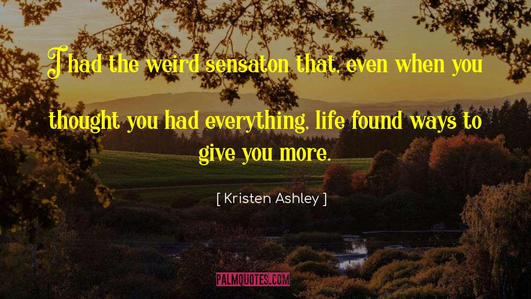 Abundance Life quotes by Kristen Ashley