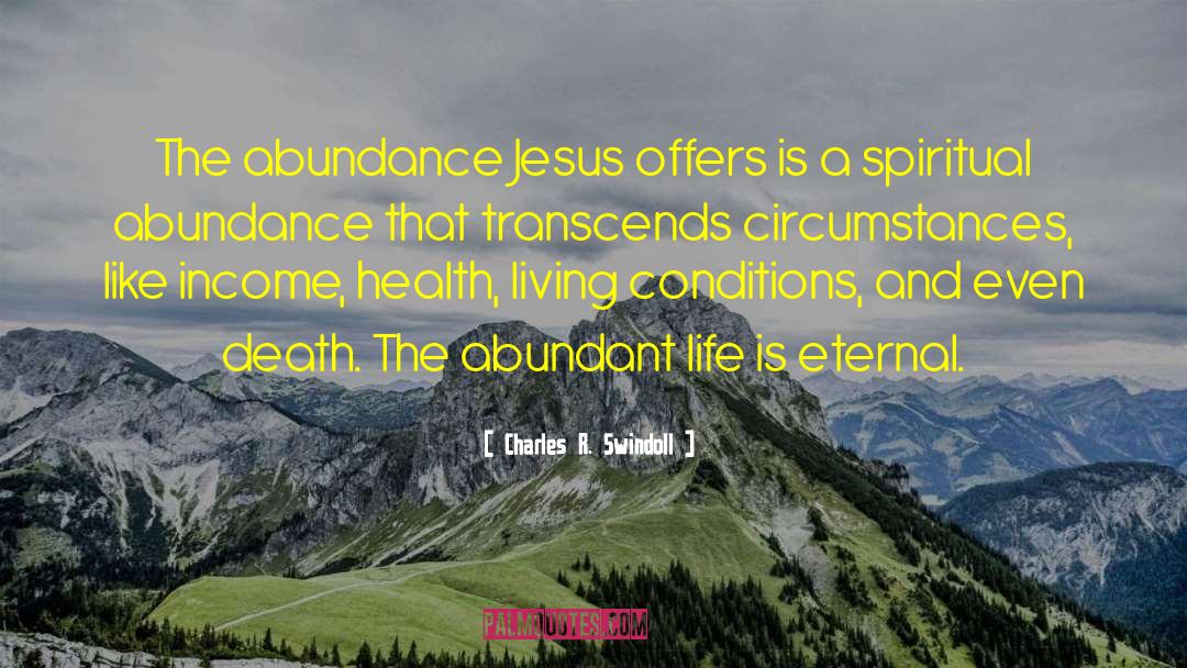 Abundance Mentality quotes by Charles R. Swindoll