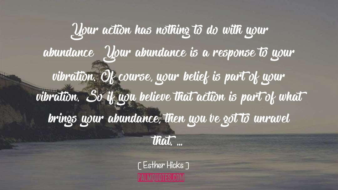 Abundance quotes by Esther Hicks