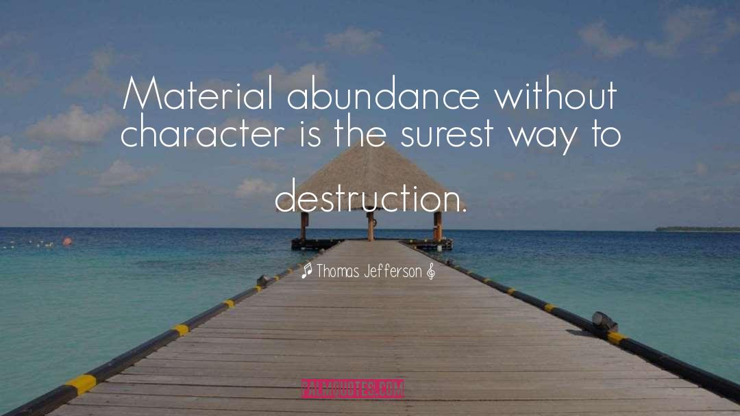 Abundance quotes by Thomas Jefferson