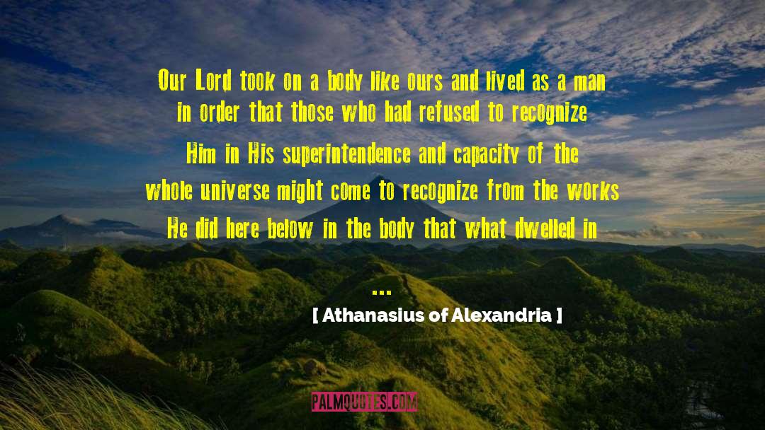 Abundant As The Universe quotes by Athanasius Of Alexandria