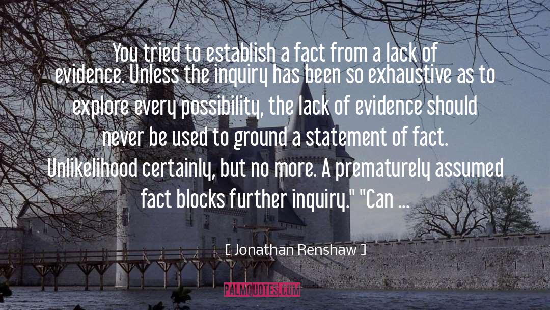 Abundant Evidence quotes by Jonathan Renshaw