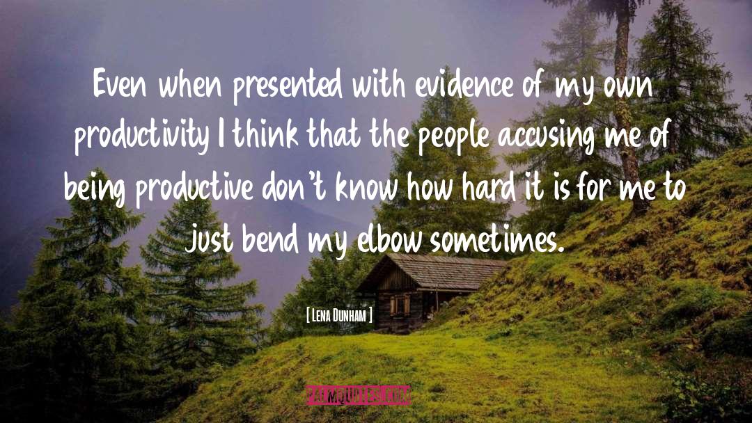 Abundant Evidence quotes by Lena Dunham