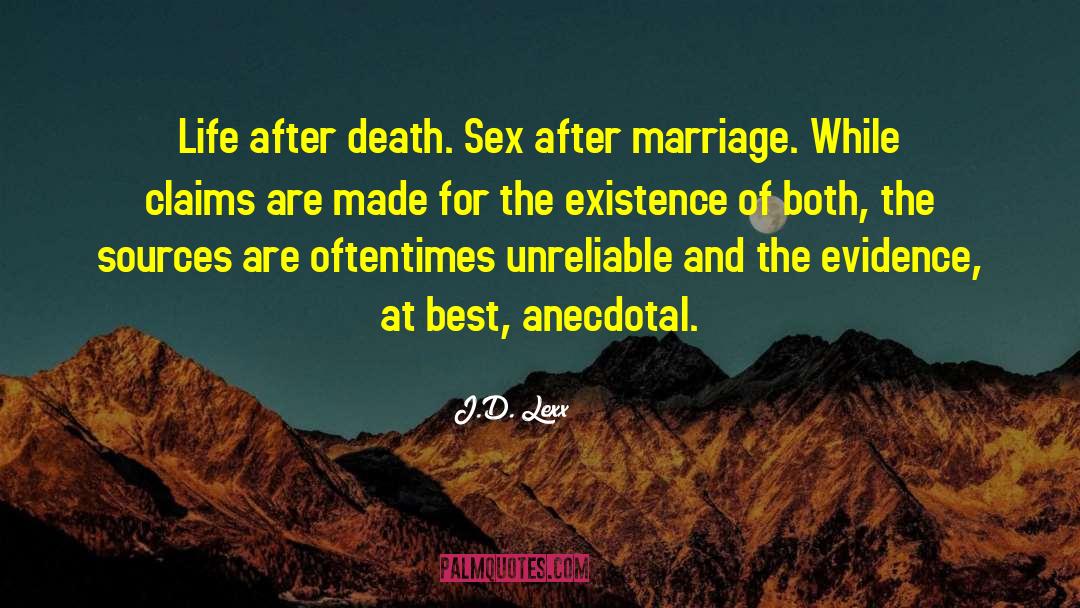 Abundant Evidence quotes by J.D. Lexx