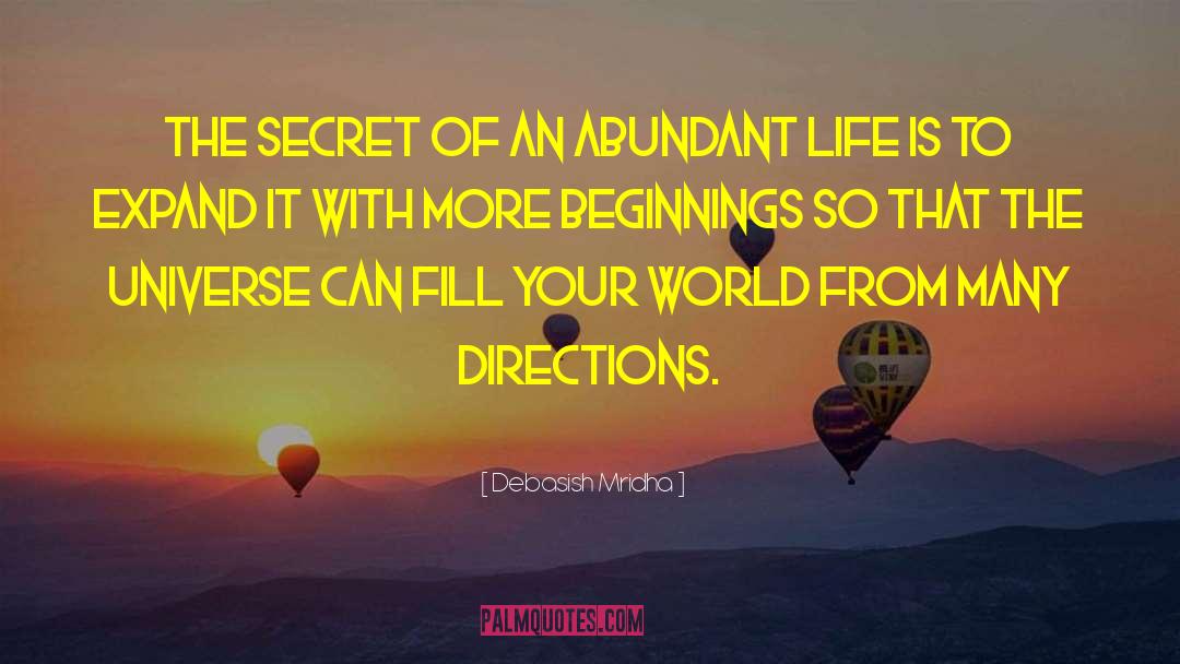 Abundant Life quotes by Debasish Mridha