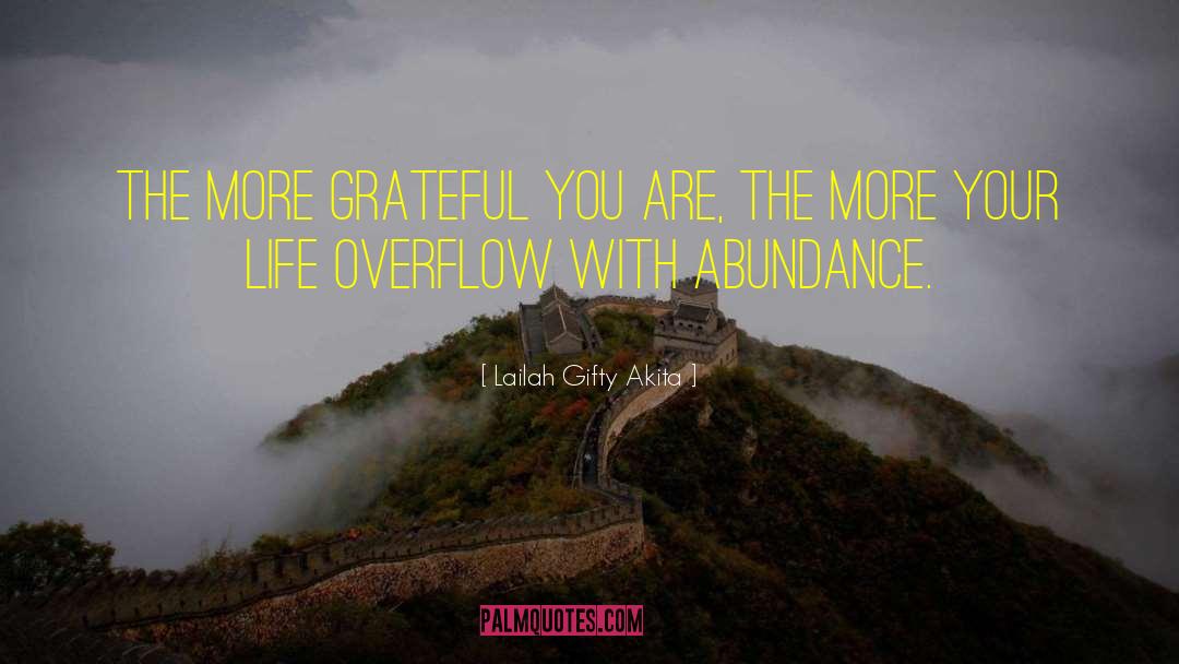 Abundant Life quotes by Lailah Gifty Akita