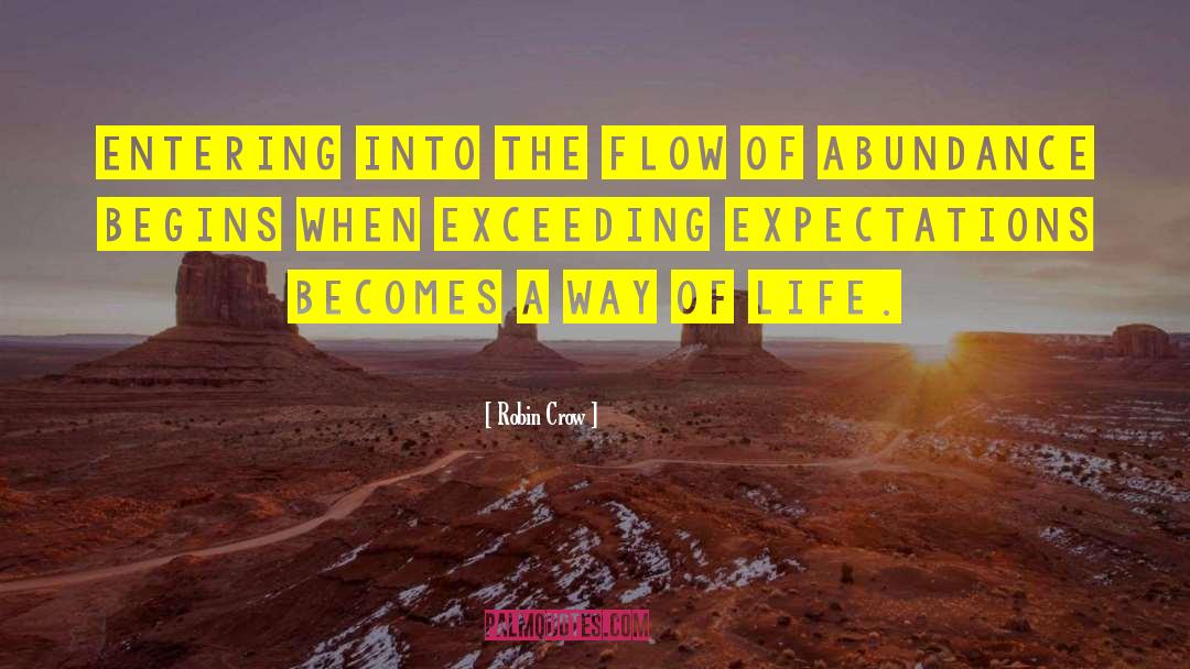 Abundantly Flow quotes by Robin Crow