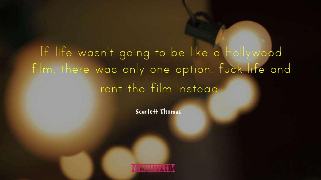 Abundnt Life quotes by Scarlett Thomas