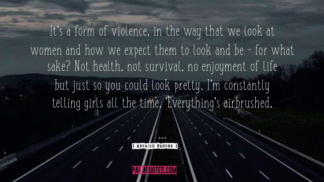 Abuse And Violence quotes by Rosario Dawson