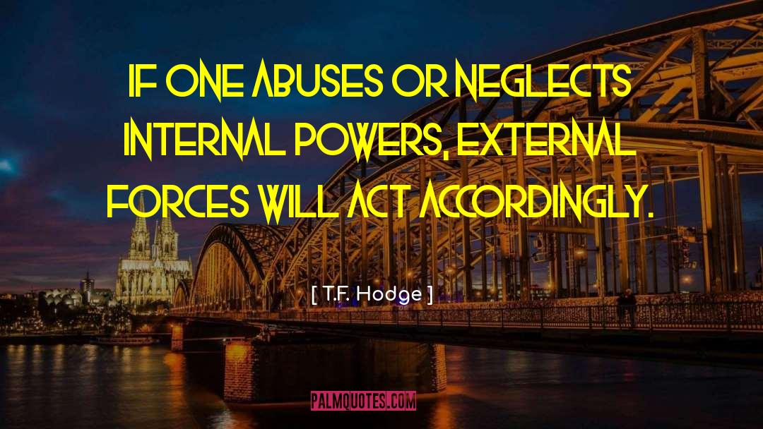 Abuse Denial quotes by T.F. Hodge