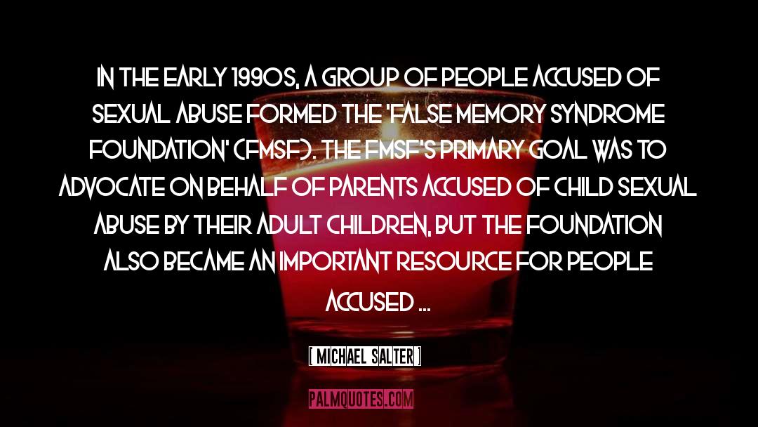 Abuse Deniers quotes by Michael Salter