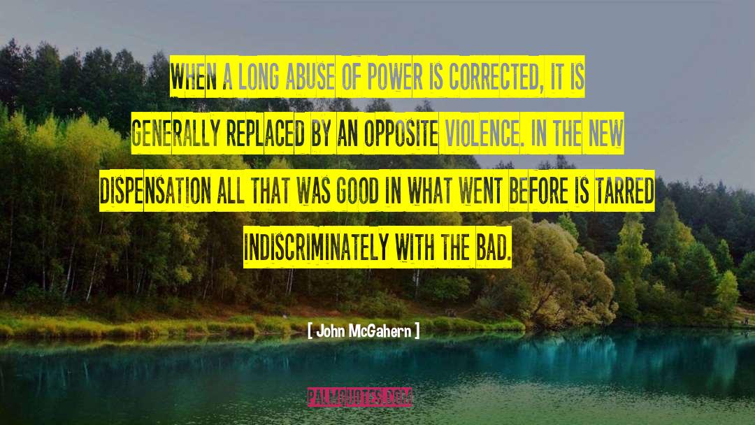 Abuse Dependence quotes by John McGahern