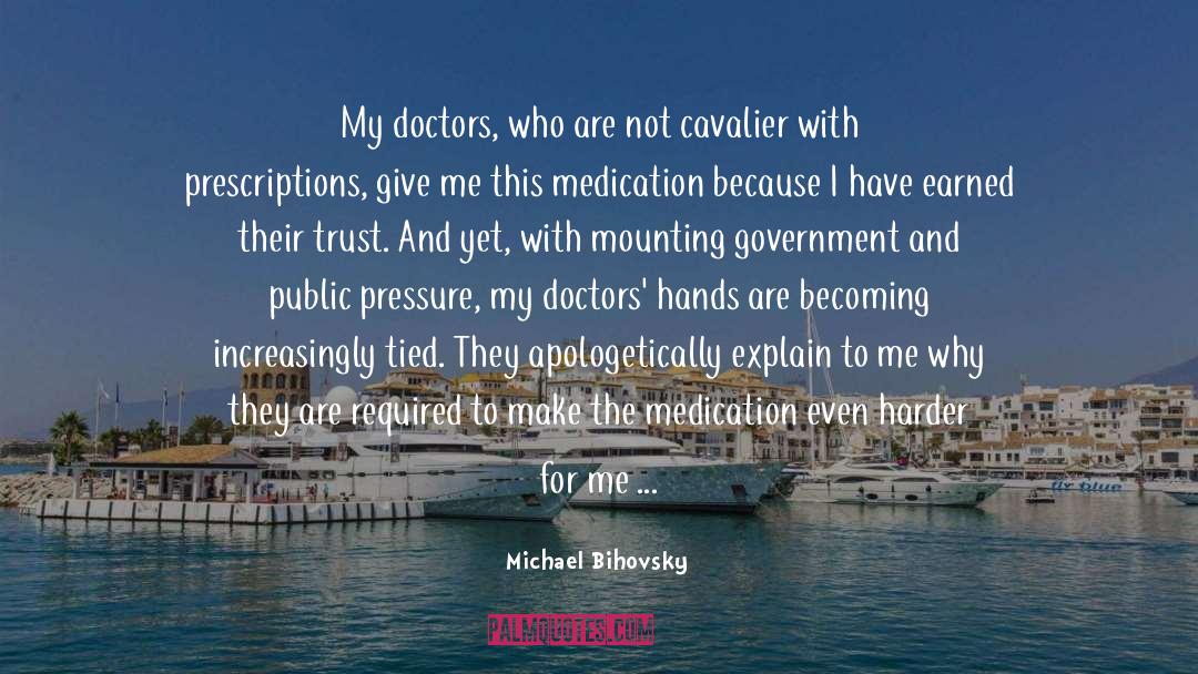 Abuse Of Public Authority quotes by Michael Bihovsky