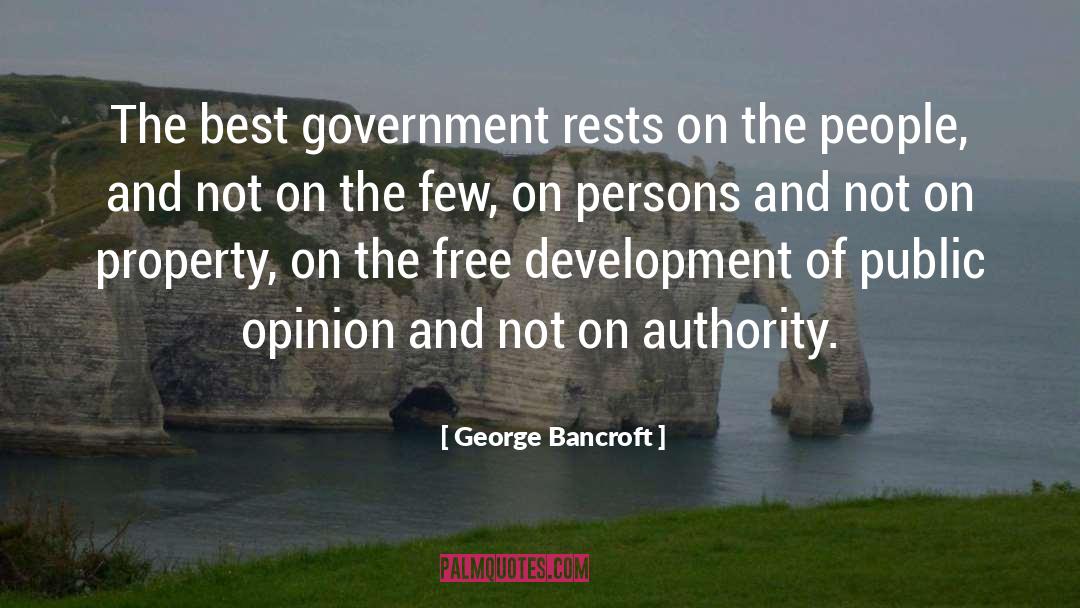 Abuse Of Public Authority quotes by George Bancroft