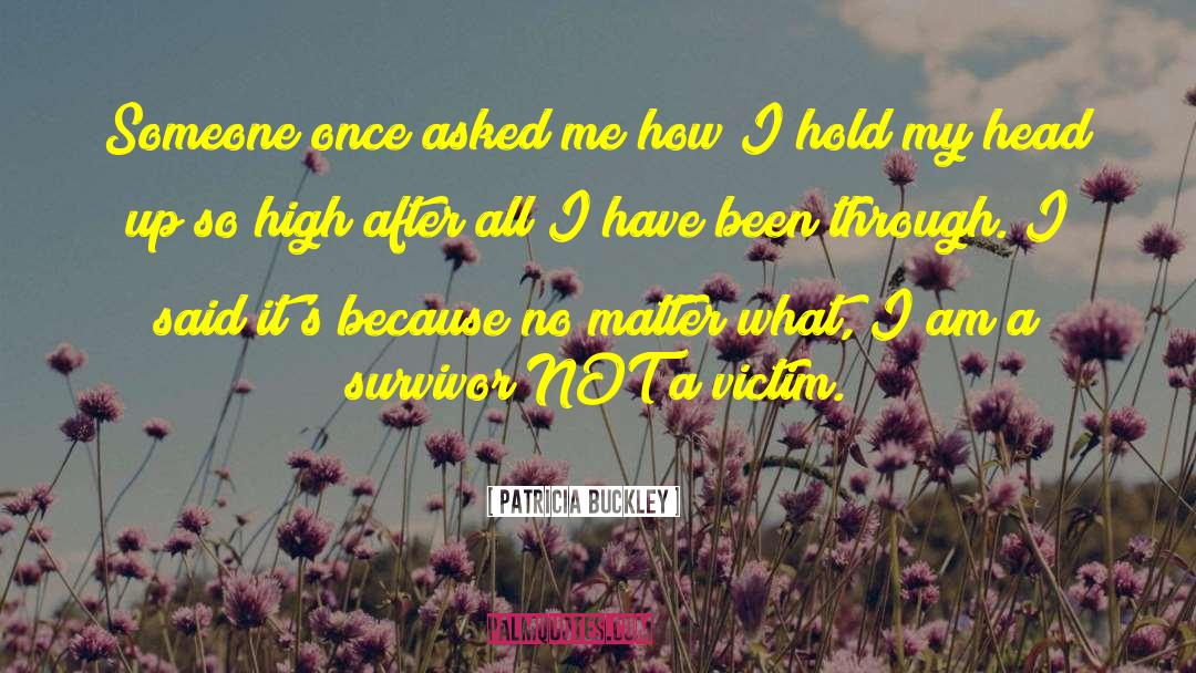 Abuse Recovery quotes by Patricia Buckley