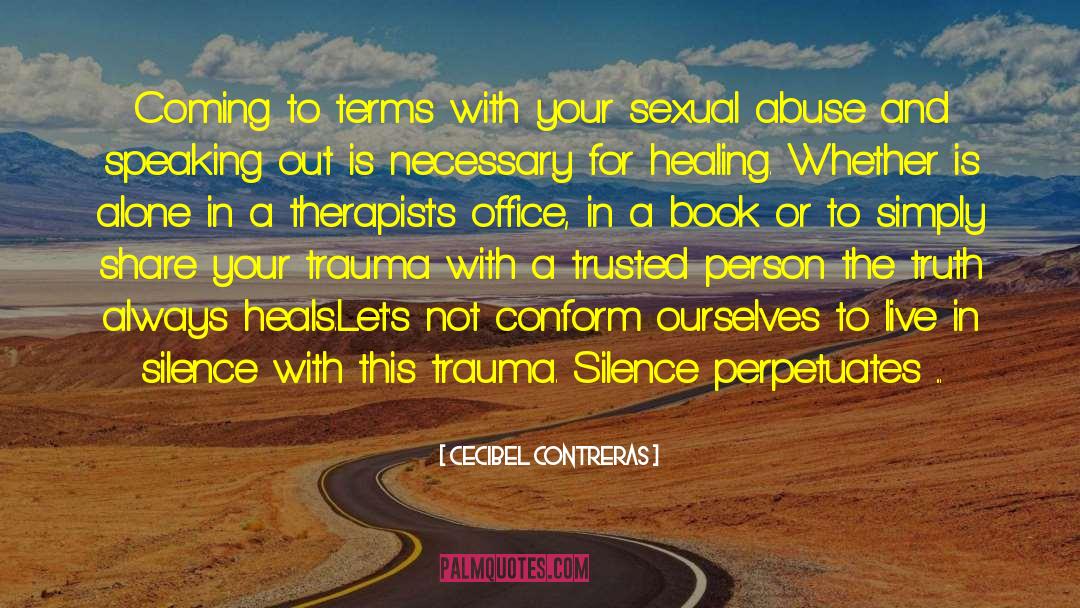 Abuse Survives quotes by Cecibel Contreras