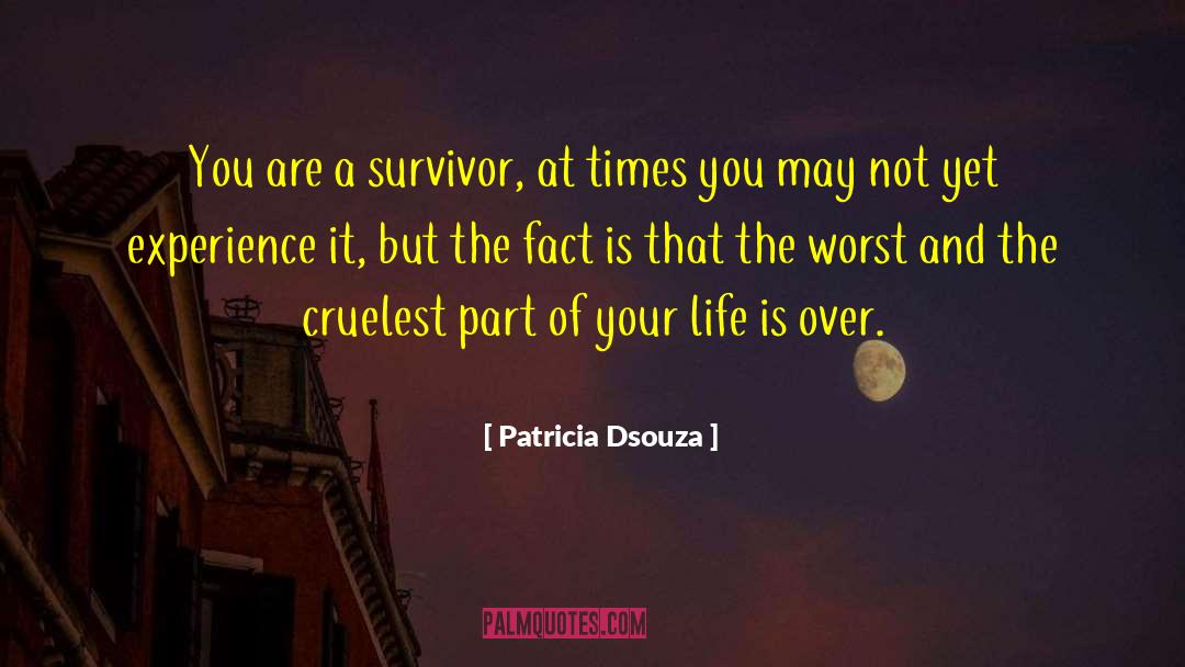 Abuse Survivor quotes by Patricia Dsouza