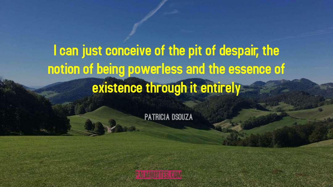 Abuse Survivor quotes by Patricia Dsouza