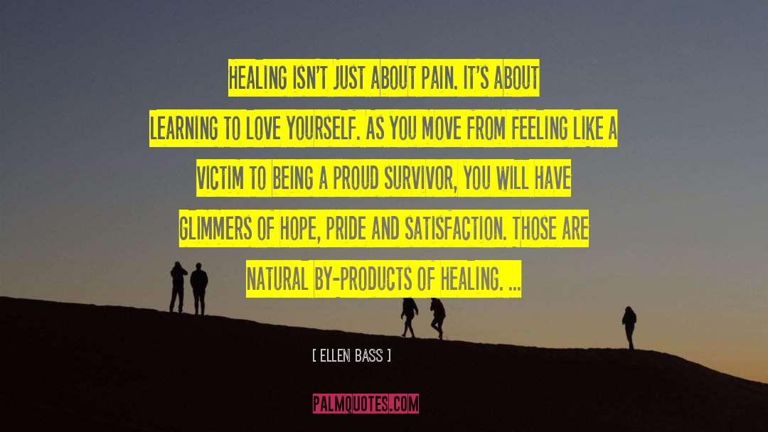 Abuse Survivor quotes by Ellen Bass