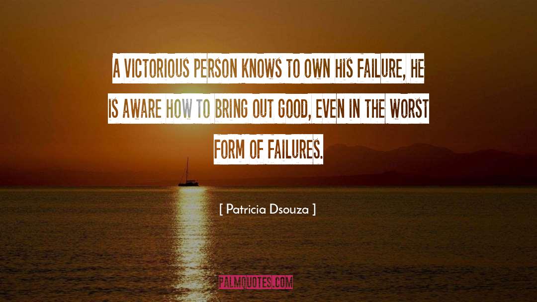 Abuse Survivor quotes by Patricia Dsouza