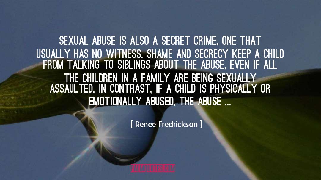 Abuse Survivors quotes by Renee Fredrickson