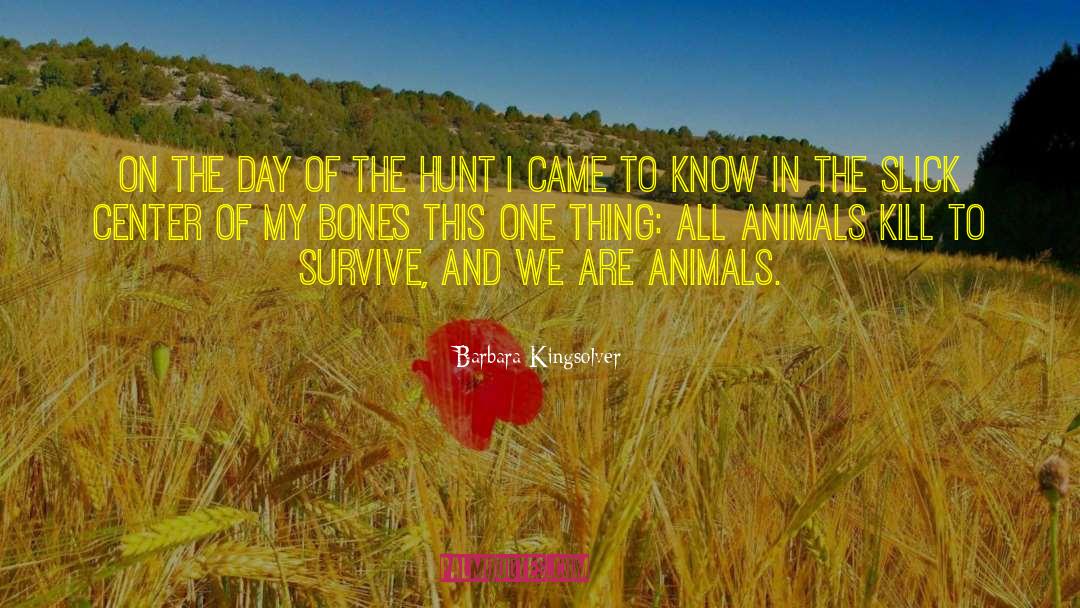 Abused Animals quotes by Barbara Kingsolver