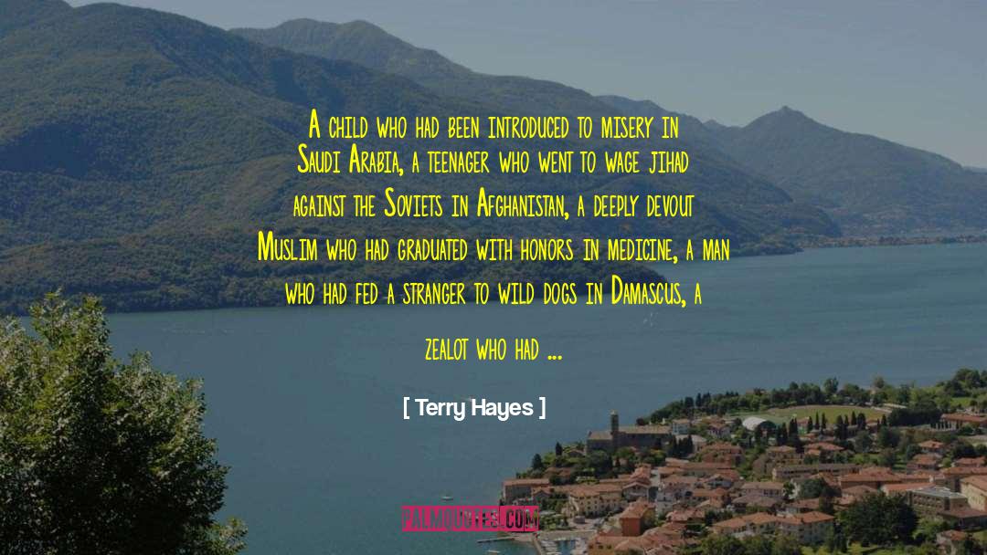 Abused Child quotes by Terry Hayes