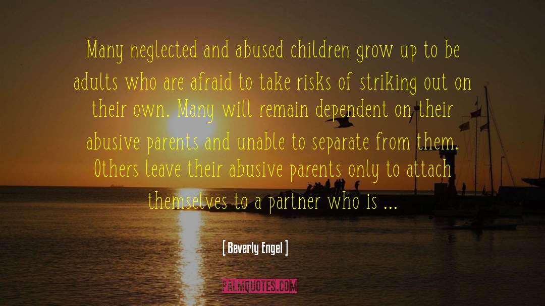 Abused Children quotes by Beverly Engel