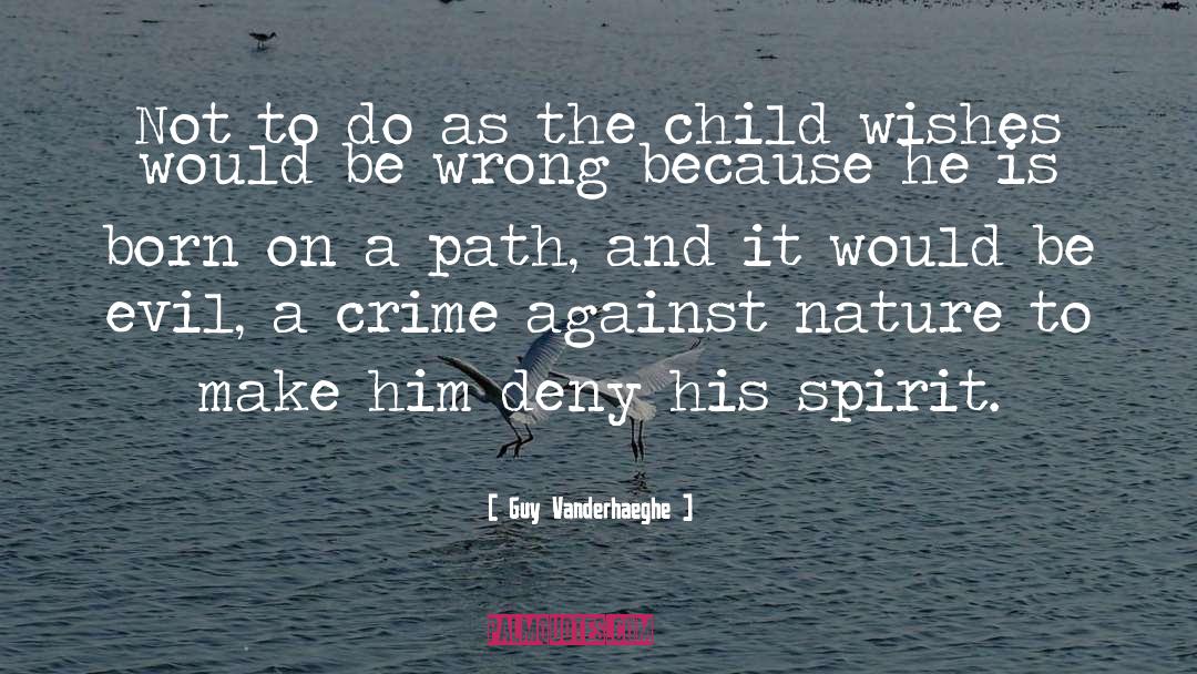 Abused Children quotes by Guy Vanderhaeghe