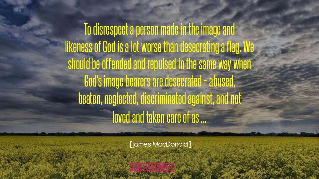 Abused quotes by James MacDonald