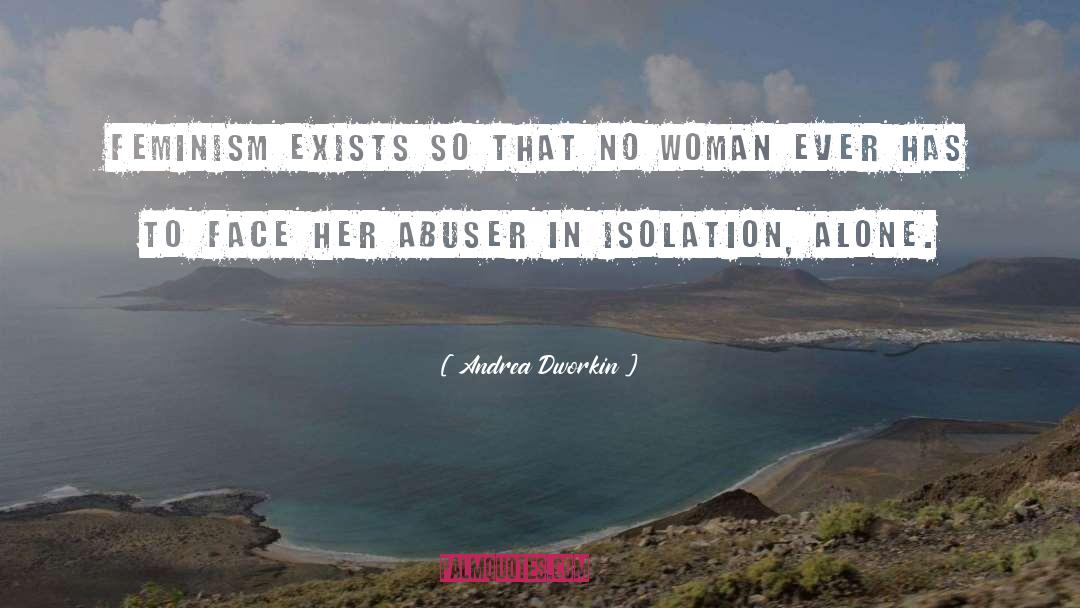 Abuser quotes by Andrea Dworkin