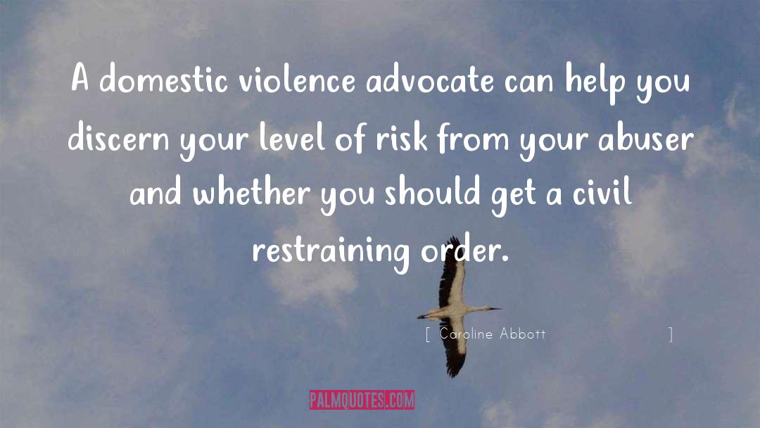Abuser quotes by Caroline Abbott
