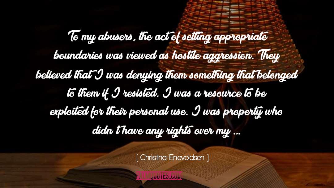 Abusers Boundaries quotes by Christina Enevoldsen