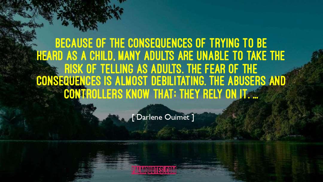 Abusers quotes by Darlene Ouimet
