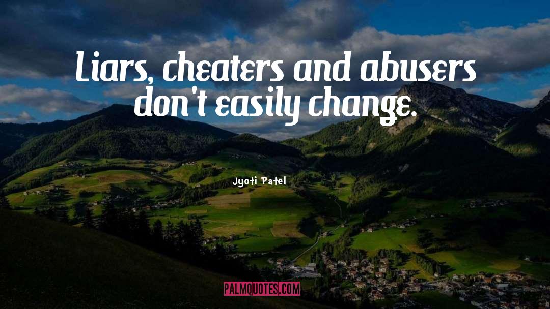 Abusers quotes by Jyoti Patel