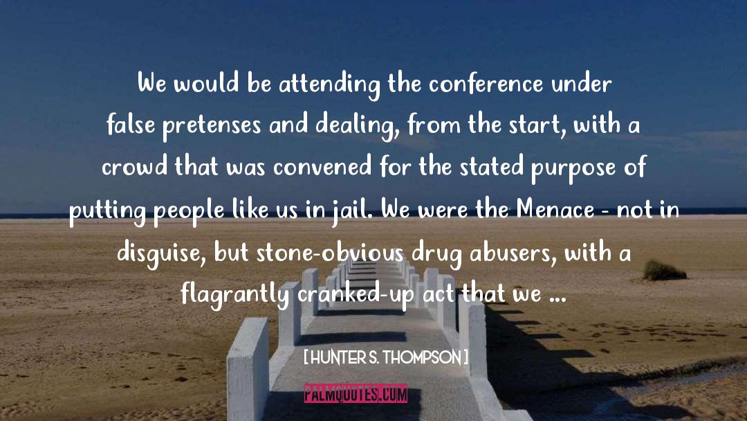 Abusers quotes by Hunter S. Thompson