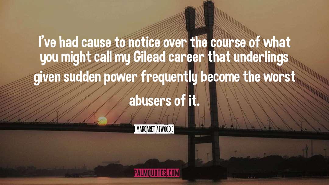 Abusers quotes by Margaret Atwood