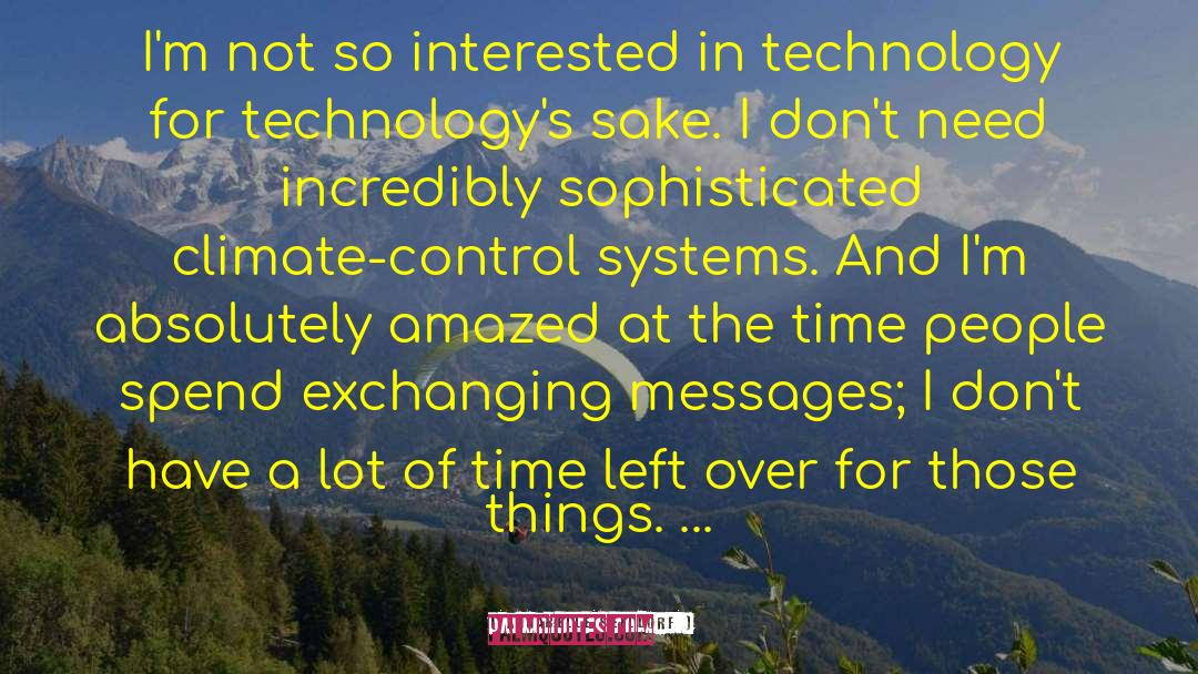 Abusing Technology quotes by Annabelle Selldorf