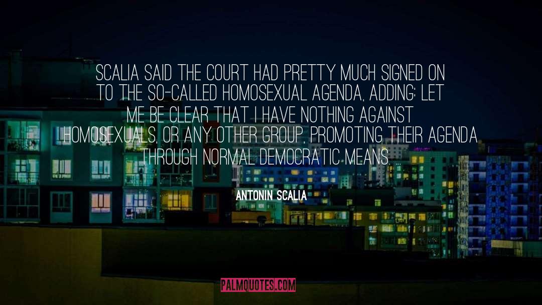 Abusive Group quotes by Antonin Scalia