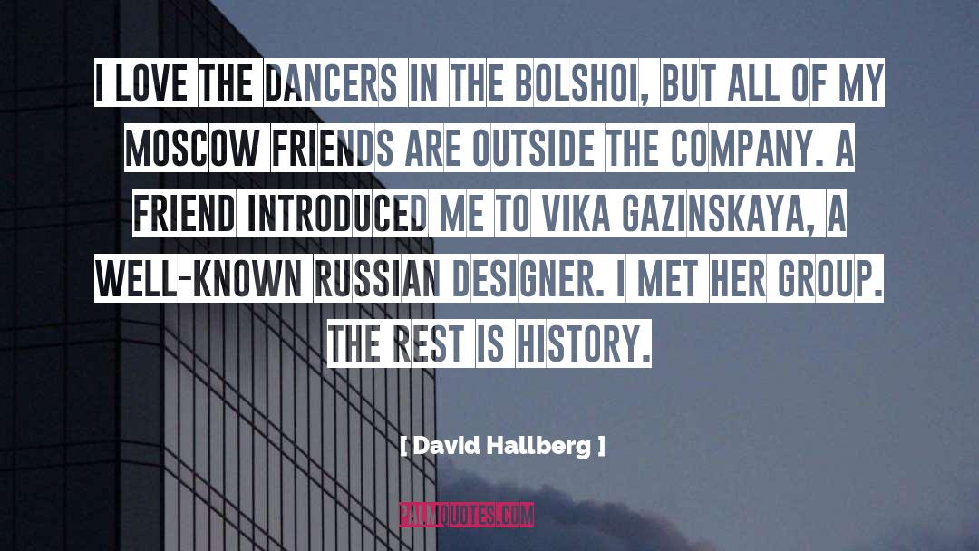 Abusive Group quotes by David Hallberg