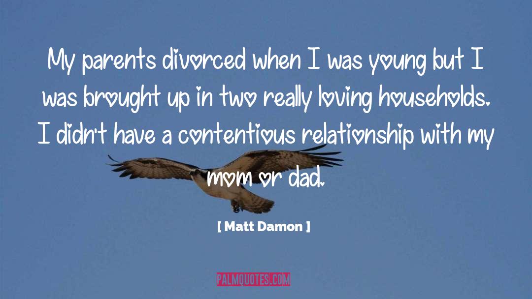 Abusive Household quotes by Matt Damon