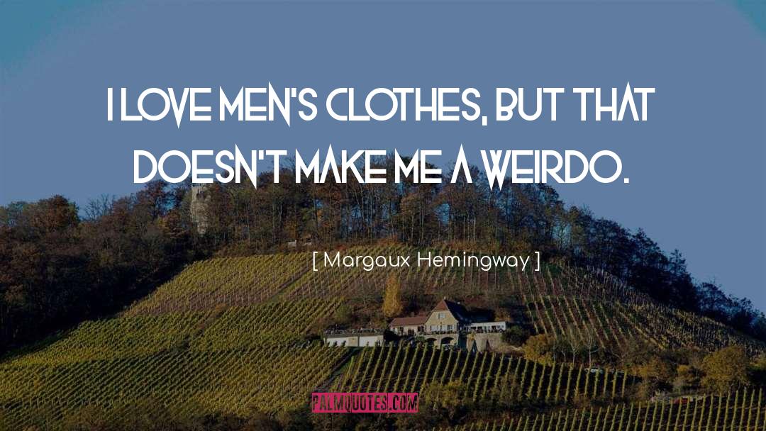 Abusive Men quotes by Margaux Hemingway