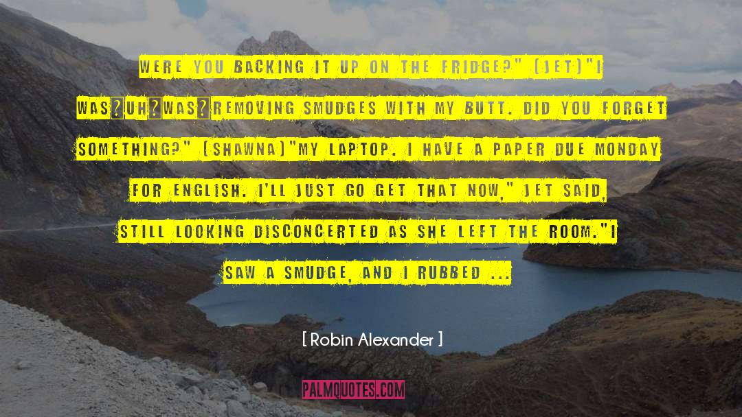 Abusive Mother quotes by Robin Alexander