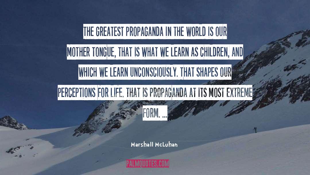 Abusive Mother quotes by Marshall McLuhan