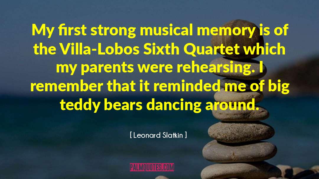 Abusive Parent quotes by Leonard Slatkin