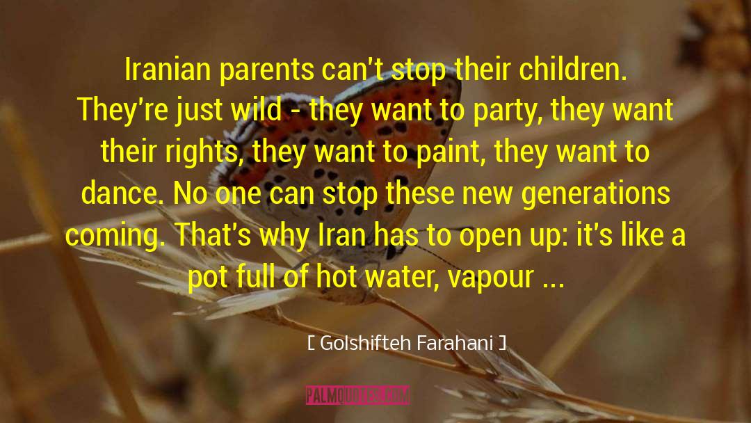 Abusive Parents quotes by Golshifteh Farahani