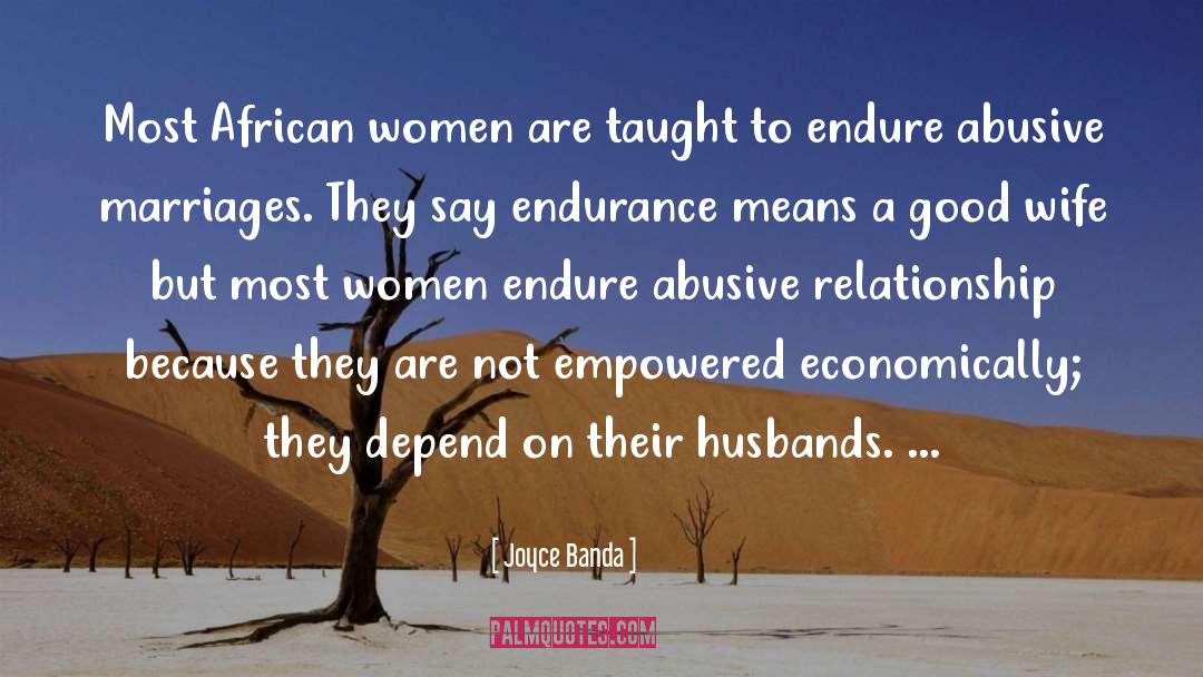 Abusive Relationship quotes by Joyce Banda