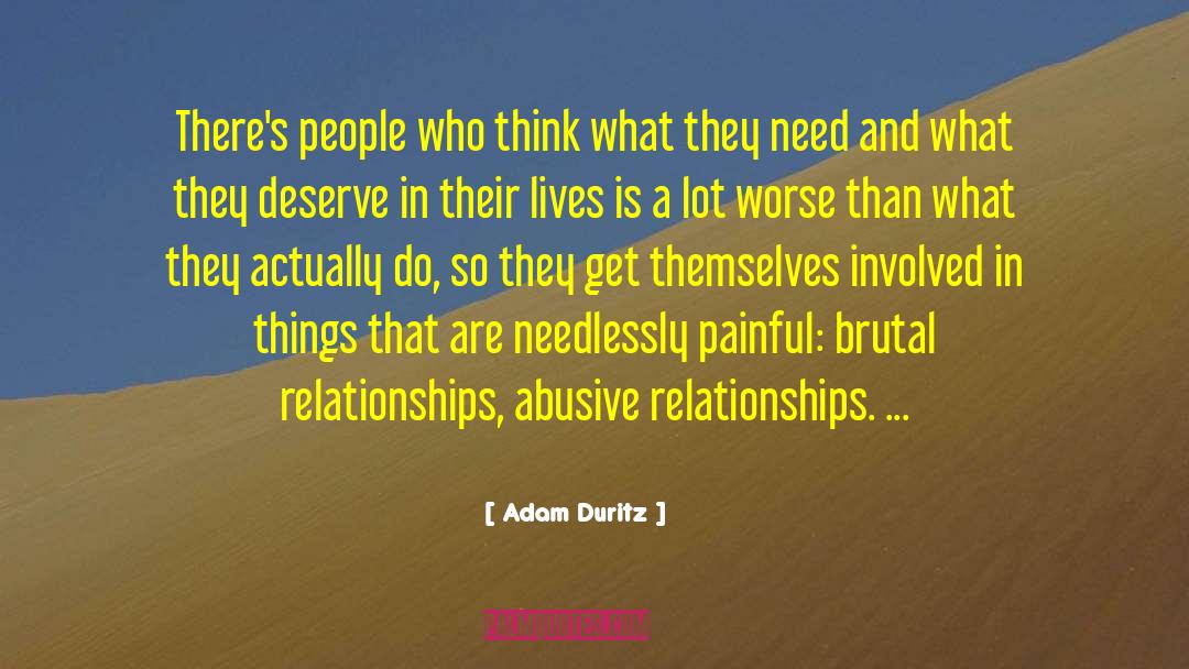 Abusive Relationship quotes by Adam Duritz