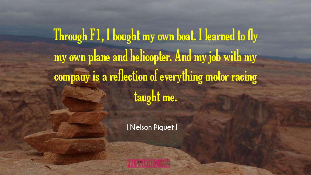 Abydos Helicopter quotes by Nelson Piquet
